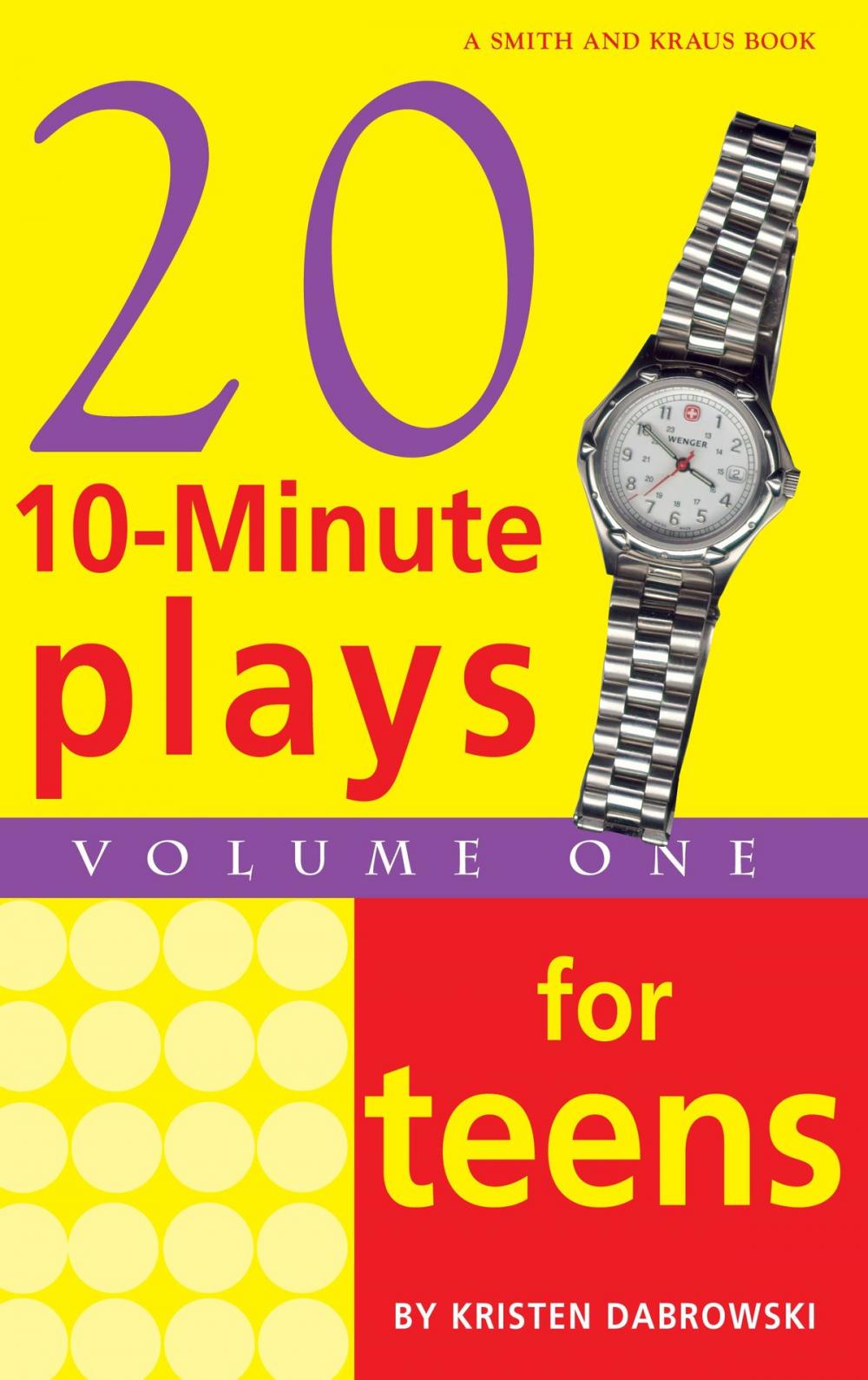 Big bigCover of 10-Minute Plays for Teens, Volume 1