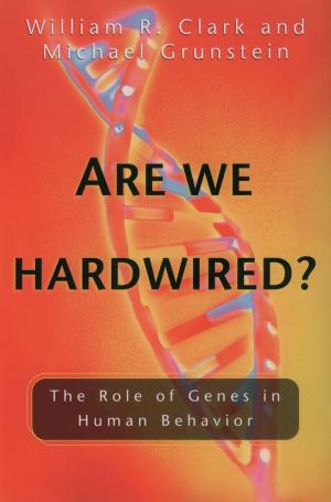Cover of the book Are We Hardwired? by June Gary Hopps, Tony Lowe, Vanessa Robinson-Dooly
