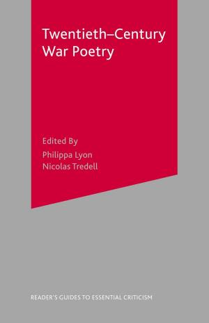 Cover of the book Twentieth-Century War Poetry by Linda Fazzani, Tina Hart, Simon Clark