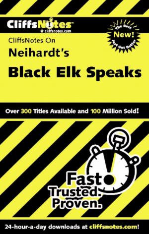 Cover of the book CliffsNotes on Neihardt's Black Elk Speaks by Debbie Clarke Moderow