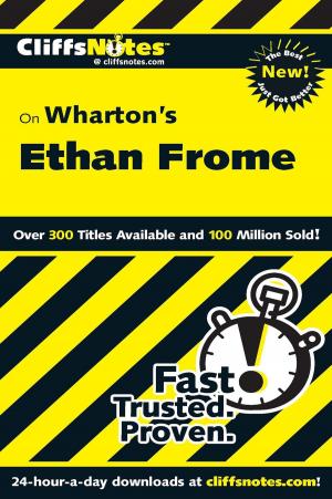 Cover of the book CliffsNotes on Wharton's Ethan Frome by 