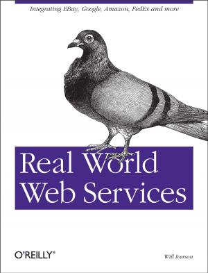 Cover of the book Real World Web Services by Jesse Vincent, Robert Spier, Dave Rolsky, Darren Chamberlain, Richard Foley