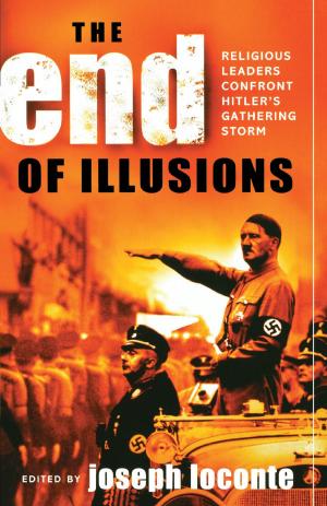 Cover of the book The End of Illusions by Clifton Chadwick