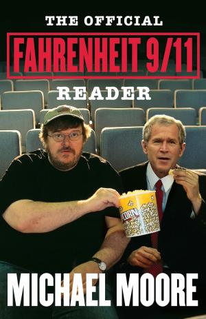 Cover of the book The Official Fahrenheit 9/11 Reader by Harrison Kinney, Rosemary A. Thurber
