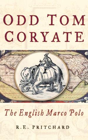 Cover of the book Odd Tom Coryate by Neil Storey