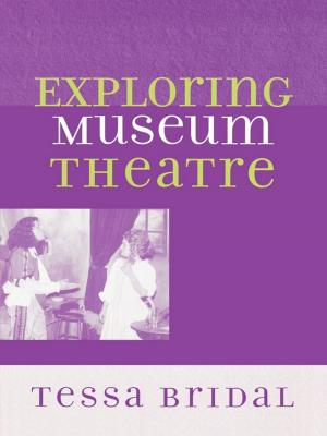 Cover of the book Exploring Museum Theatre by J. Donald Moon