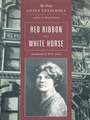 Cover of the book Red Ribbon on a White Horse: My Story by Elizabeth Jolley