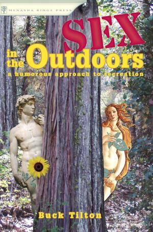Cover of the book Sex in the Outdoors by Vicky Soderberg, Ken Soderberg, Christina Nesset, Jan Nesset