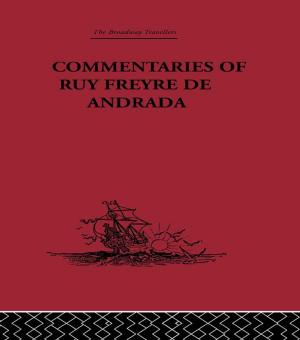 Cover of the book Commentaries of Ruy Freyre de Andrada by Edwin D. Duryea, Donald T. Williams