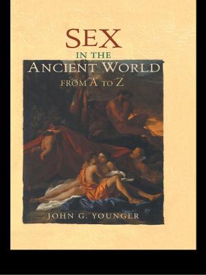 Cover of the book Sex in the Ancient World from A to Z by Peter J. Brown, Marcia C. Inhorn