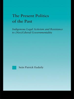 Cover of the book The Present Politics of the Past by Johanna Söderström