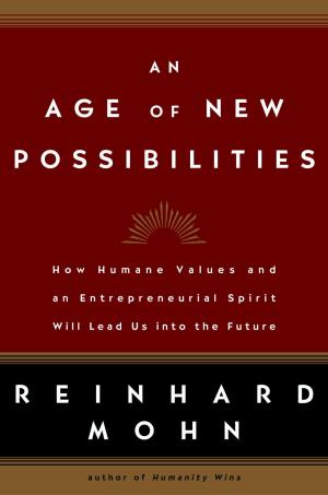 Cover of the book An Age of New Possibilities by James E. Mitchell, Ph.D., Bill Harlow