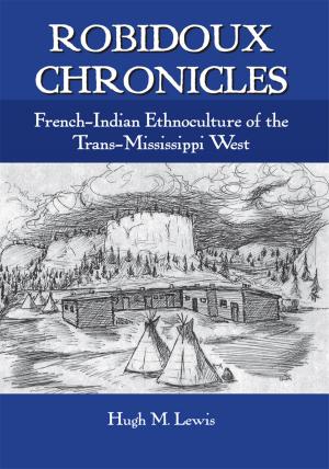 Cover of the book Robidoux Chronicles by Kareh Nixon
