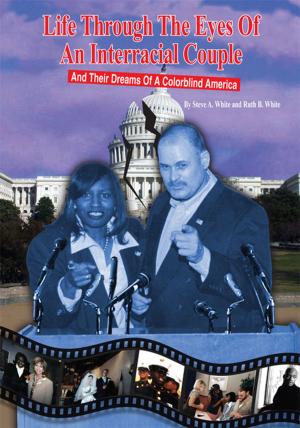 Cover of the book Life Through the Eyes of an Interracial Couple by Destiny Boaz