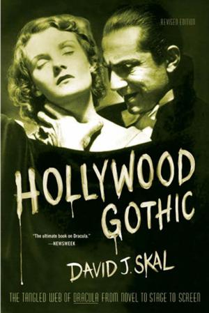 Cover of the book Hollywood Gothic by Jeff Kanipe