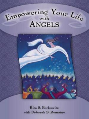 Cover of the book Empowering Your Life with Angels by James Mendrinos