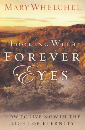 Cover of the book Looking with Forever Eyes by Carey Scott