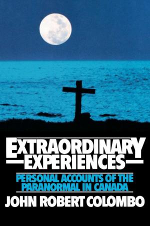 Cover of the book Extraordinary Experiences by Dalton McGuinty