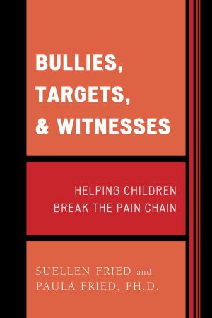 Cover of the book Bullies, Targets, and Witnesses by Harriette R. Mogul, M.D., M.P.H.
