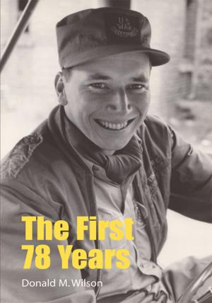 Cover of the book The First 78 Years by C. Max Lang