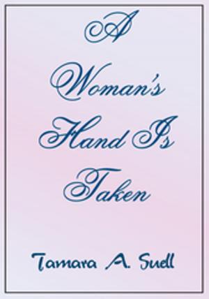 Cover of the book A Woman's Hand Is Taken by Thomas Porky McDonald