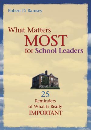 Cover of the book What Matters Most for School Leaders by Thomas S. Weinberg, Professor Gerhard J. falk, Dr. Ursula Adler Falk