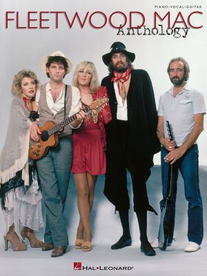 Cover of the book Fleetwood Mac - Anthology Songbook by Hal Leonard Corp.