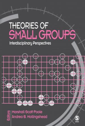Cover of the book Theories of Small Groups by Ms Gren Ireson, Mark Crowley, Mr John Twidle, Dr. Ruth L. Richards