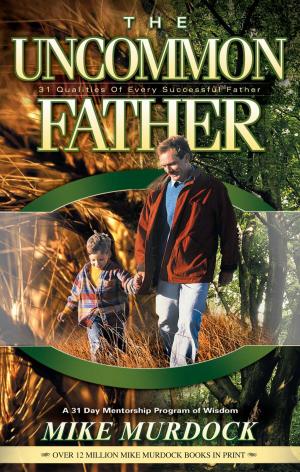 Book cover of The Uncommon Father