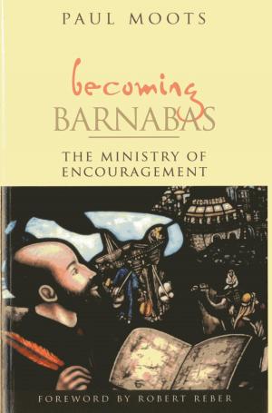 Cover of the book Becoming Barnabas by Teresa S. Moyer, Paul A. Shackel