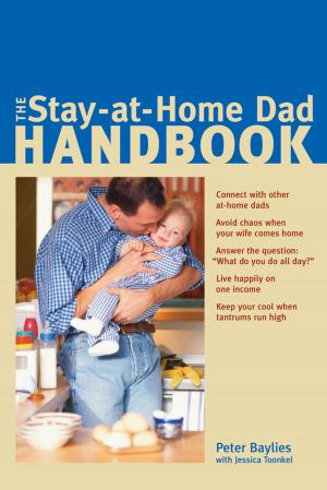 Cover of the book The Stay-at-Home Dad Handbook by Deb Aronson