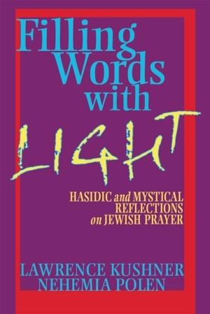 Cover of the book Filling Words with Light by Rabbi James Rudin