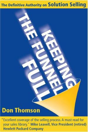 Cover of the book Keeping the Funnel Full by Kathi M. Nidd