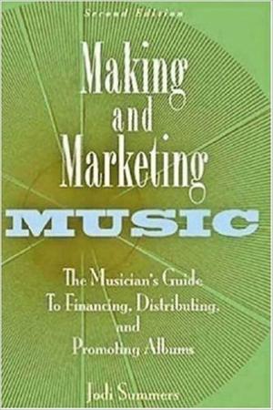Cover of the book Making and Marketing Music by Rick Kaempfer, John Swanson