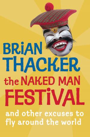 Cover of the book The Naked Man Festival by Lady Li Andre