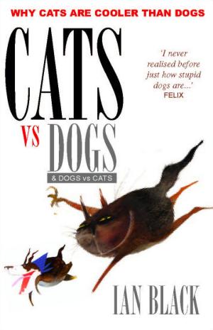 Cover of the book Cats vs Dogs & Dogs vs Cats by Jim Hewitson
