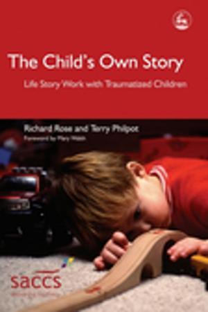 Cover of the book The Child's Own Story by Karen Webb