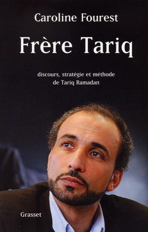 Cover of the book Frère Tariq by Amanda Sthers