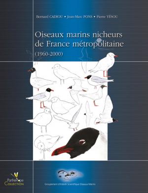 Book cover of Oiseaux marins nicheurs de France métropolitaine 1960-2000