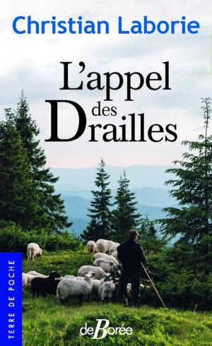 Cover of the book L'Appel des drailles by Marie de Palet
