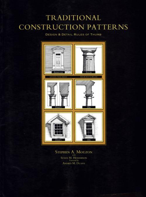 Cover of the book Traditional Construction Patterns by Stephen Mouzon, Susan Henderson, McGraw-Hill Education