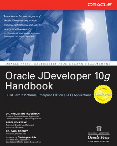 Cover of the book Oracle JDeveloper 10g Handbook by Avrom Roy-Faderman, Peter Koletzke, Paul Dorsey, McGraw-Hill Education