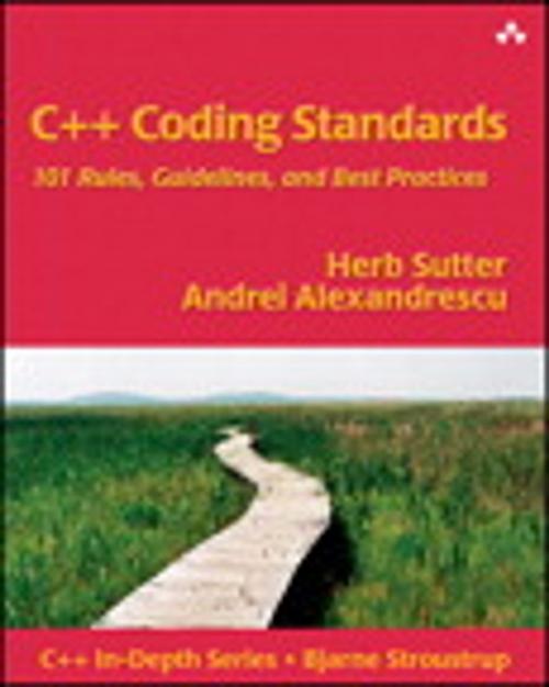 Cover of the book C++ Coding Standards by Herb Sutter, Andrei Alexandrescu, Pearson Education