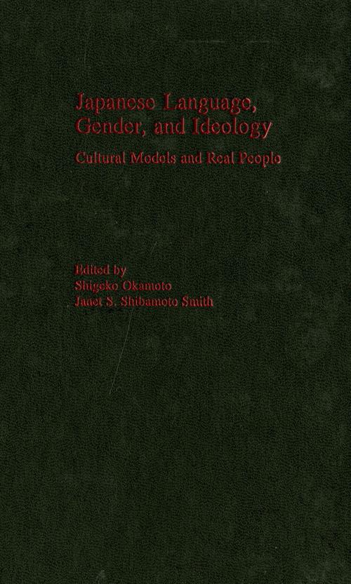 Cover of the book Japanese Language, Gender, and Ideology by , Oxford University Press
