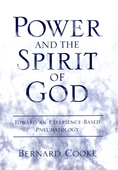 Cover of the book Power and the Spirit of God by Bernard Cooke, Oxford University Press