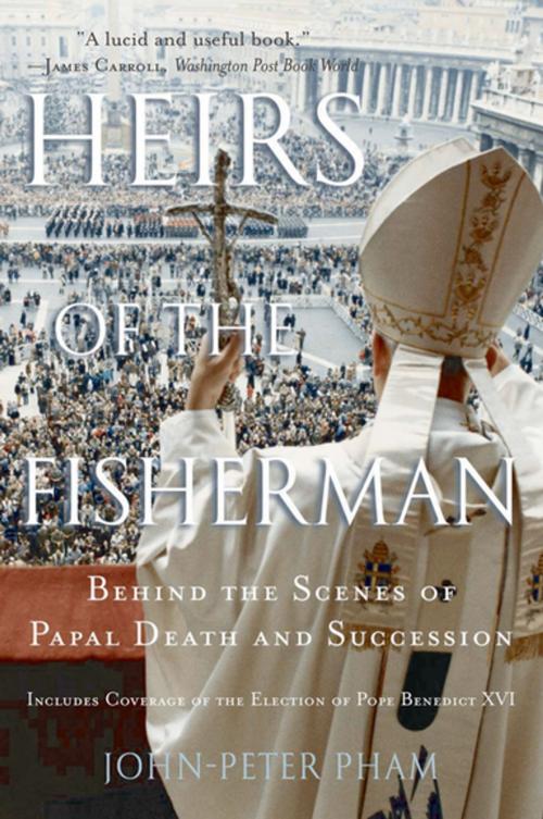 Cover of the book Heirs of the Fisherman: Behind the Scenes of Papal Death and Succession by John-Peter Pham, Oxford University Press, USA