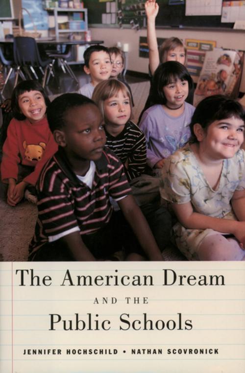 Cover of the book The American Dream and the Public Schools by Jennifer L. Hochschild, Nathan Scovronick, Oxford University Press