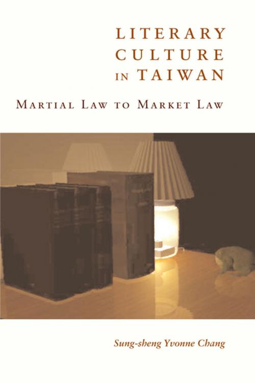 Cover of the book Literary Culture in Taiwan by Sung-sheng Yvonne Chang, Columbia University Press