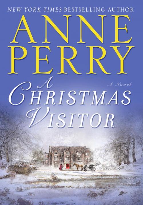 Cover of the book A Christmas Visitor by Anne Perry, Random House Publishing Group