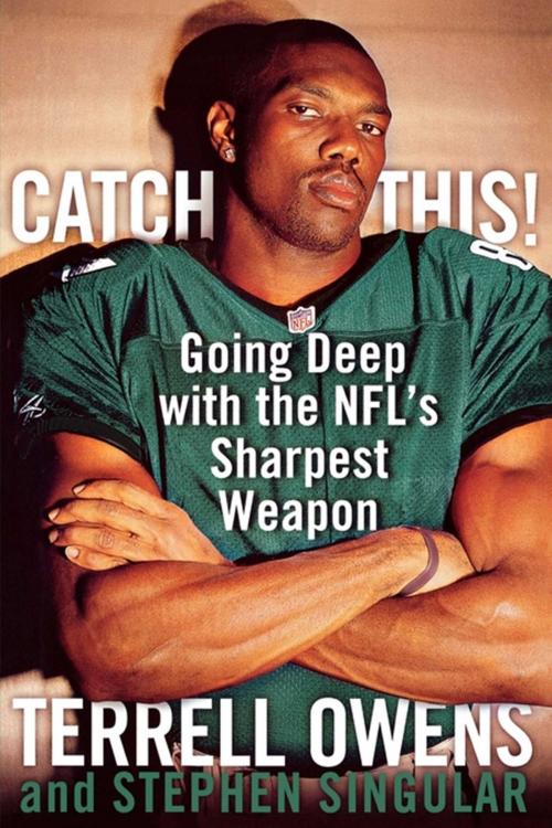 Cover of the book Catch This! by Terrell Owens, Stephen Singular, Simon & Schuster